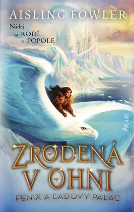 Read: Zrodená v ohni 2: Book Fénix a ľadový palác
