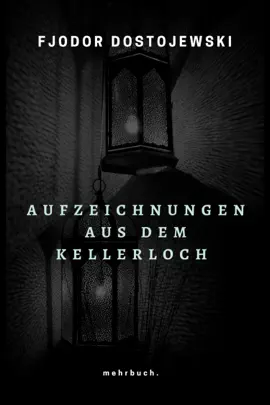 Read: Aufzeichnungen aus Book dem Kellerloch