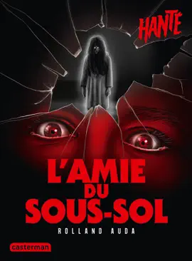 Read: Hanté - L'amie du sous-sol Book
