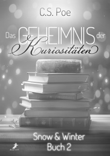 Das Geheimnis der Kuriositäten by C.S. Poe