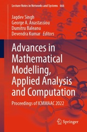 Advances in Mathematical Modelling, Applied Analysis and Computation - Jagdev Singh, George A. Anastassiou, Dumitru Baleanu & Devendra Kumar