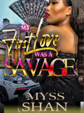 My First Love Was A Savage - Myss Shan Cover Art