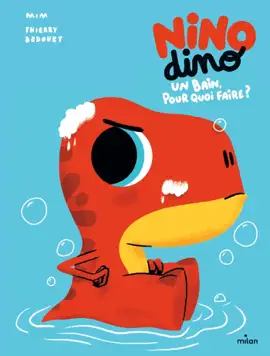 Read: Nino Dino - Un bain, pour Book quoi faire ?