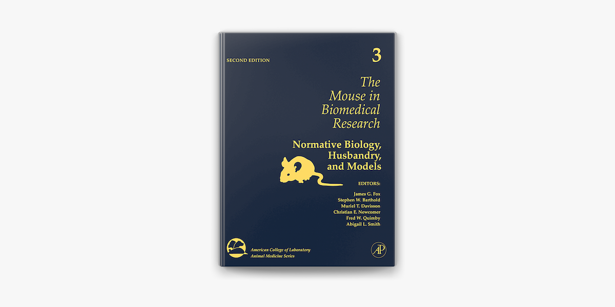 The Mouse in Biomedical Research, Volume 3, Second Edition