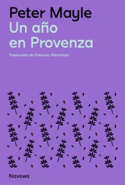 Un año en Provenza - Peter Mayle