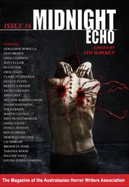 Midnight Echo Issue 16 - Australasian Horror Writers Association