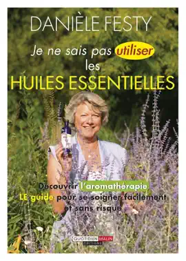 Read: Je ne Book sais pas utiliser les huiles essentielles