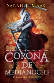 Corona de medianoche (Trono de Cristal 2) - Sarah J. Maas