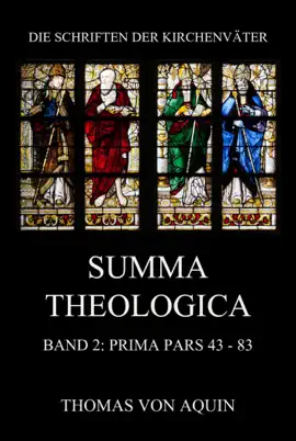 Read: Summa Theologica, Band Book 2: Prima Pars, Quaestiones 43- 83