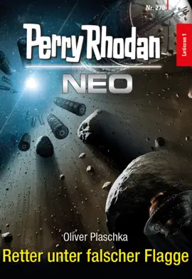Read: Perry Rhodan Neo 270: Retter unter Book falscher Flagge