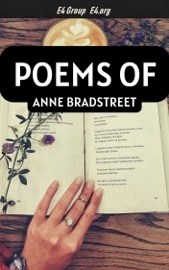 Poems of Anne Bradstreet - Anne Bradstreet