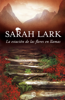 La estación de las flores en llamas (Trilogía del Fuego 1) - Sarah Lark