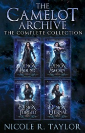 The Camelot Archive: The Complete Collection - Nicole R. Taylor