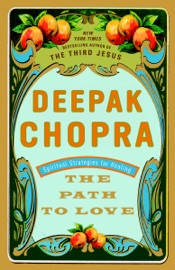 The Path to Love - Deepak Chopra