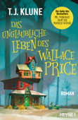 Das unglaubliche Leben des Wallace Price - T. J. Klune