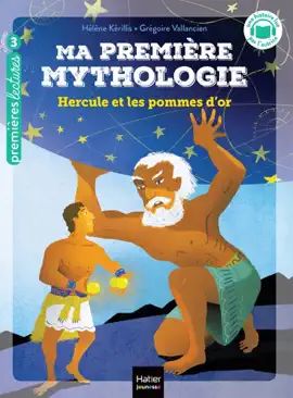 Read: Book Ma première Mythologie - Hercule et les pommes d'or - CP/CE1 6/7 ans