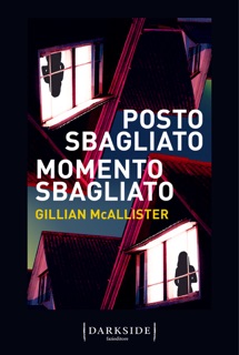Posto sbagliato, momento sbagliato by Gillian McAllister