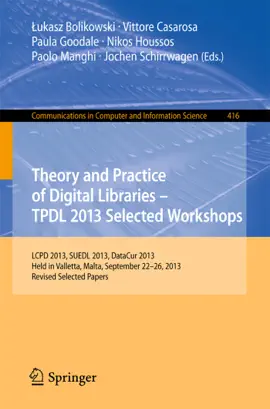 Read: Theory and Practice of Digital Libraries -- TPDL Book 2013 Selected Workshops