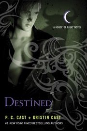 Destined - P. C. Cast & Kristin Cast