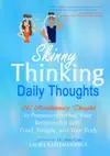Skinny Thinking Daily Thoughts by Laura Katleman Book Summary, Reviews and Downlod