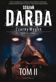 Czarny Wygon. Tom II. Słowo Czarnego, Bisy, Bisy II - Stefan Darda