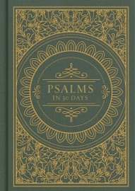 Psalms in 30 Days: CSB Edition - Trevin Wax