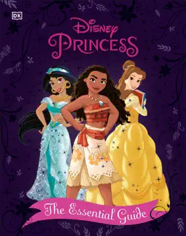 Read: Disney Princess Book The Essential Guide, New Edition