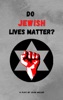 Book Do Jewish Lives Matter?