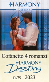 Cofanetto 4 Harmony Destiny n.79/2023 - Jules Bennett, Joss Wood, Sophia Singh Sasson & Karen Booth