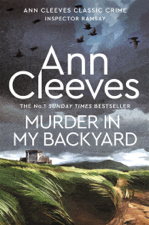 Murder in My Backyard - Ann Cleeves Cover Art