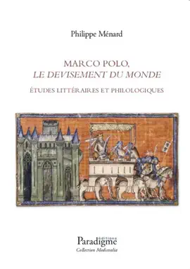Read: Marco Polo, « Book Le Devisement du monde »
