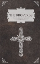 The Proverbs - King James