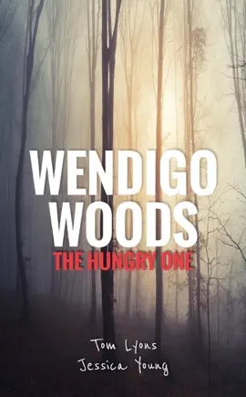 Read: Wendigo Woods: The Hungry One Book