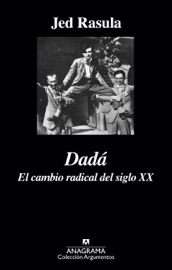 Dadá - Daniel Najmías Bentolila & Jed Rasula
