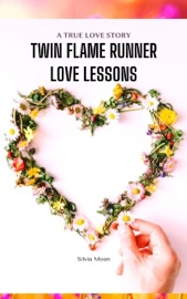 Twin Flame Runner Love Lessons Book 1