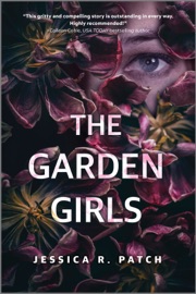 The Garden Girls - Jessica R. Patch