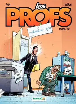 Read: Book Les Profs - Tome 10 - Motivation : 10/10