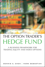 Option Trader's Hedge Fund, The - Dennis Chen &amp; Mark Sebastian Cover Art