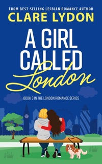 A Girl Called London by Clare Lydon