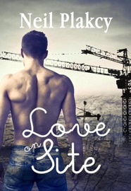 Love on Site - Neil S. Plakcy
