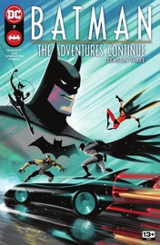 Batman: The Adventures Continue Season Three (2023-) #7 - Alan Burnett, Paul Dini, Ty Templeton, Jordan Gibson & Jacob Edgar