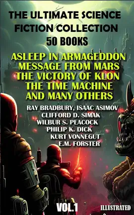 Read: The Ultimate Science Fiction Collection ( Book 50 Books ) Vol.1