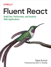 Fluent React - Tejas Kumar Cover Art