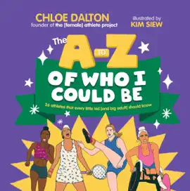 The A - Z of Who I Could Be