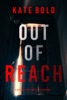 Book Out of Reach (A Dylan First FBI Suspense Thriller—Book One)
