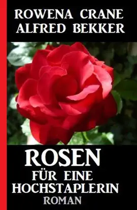 Read: Book Rosen für eine Hochstaplerin
