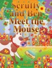 Book Scruffy and Ben Meet the Mouse