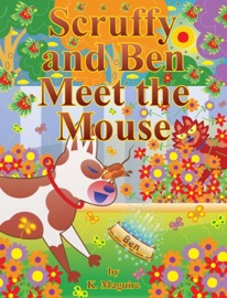 Book Scruffy and Ben Meet the Mouse - K. Maguire