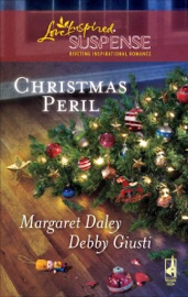 Christmas Peril - Margaret Daley & Debby Giusti