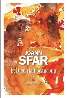 Et Dieu riait beaucoup by Joann Sfar